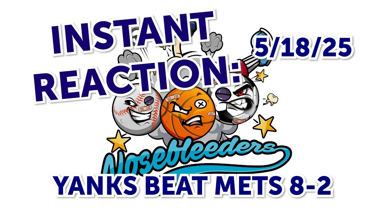 Subway Series! Instant Reaction! 5-18-25