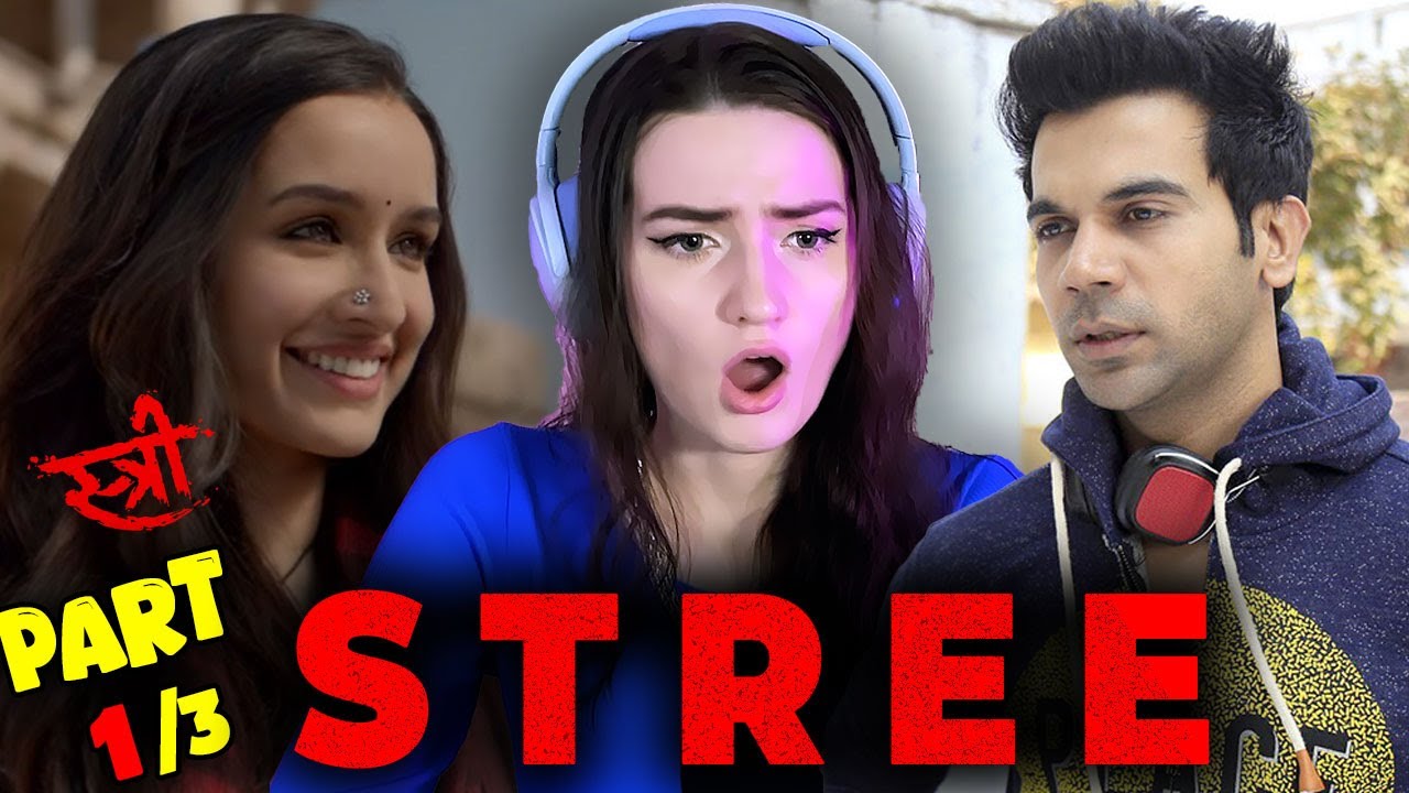 STREE Movie Reaction Part 1/3 | Rajkummar Rao | Shraddha Kapoor | Pankaj Tripathi