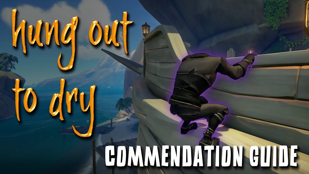 How to do the Hung Out to Dry Commendation in Sea of Thieves