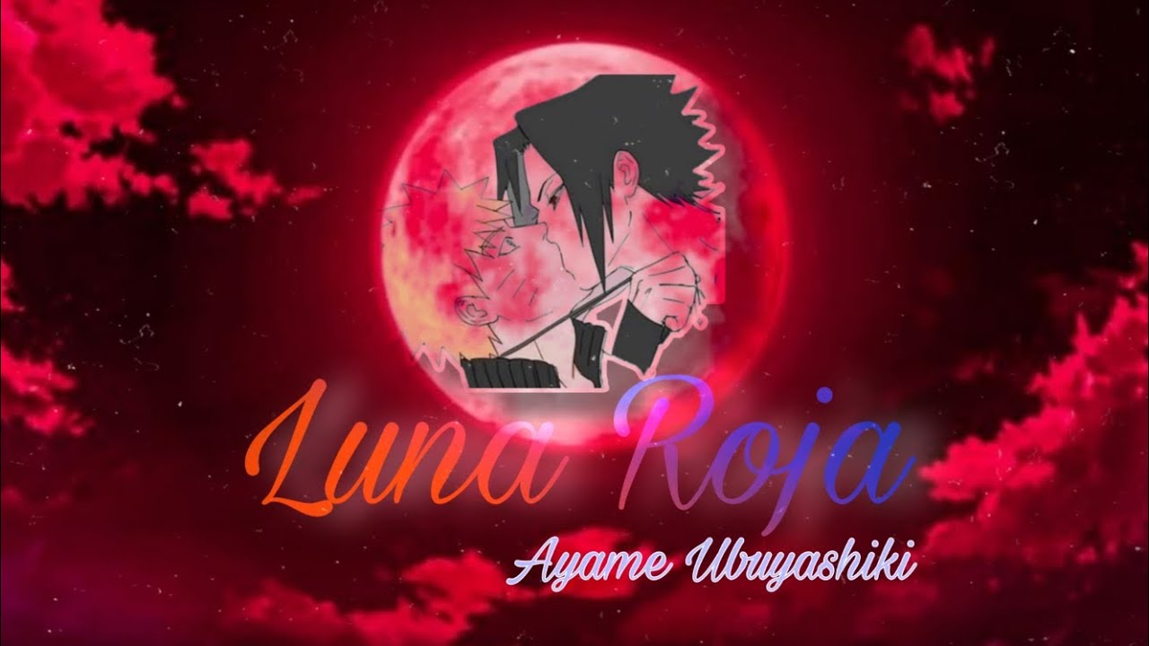 🌕Luna Roja🌑 Capítulo 1 (Sasunaru)