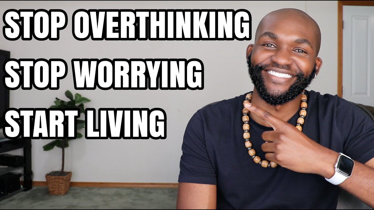 3 FOOLPROOF WAYS TO STOP OVERTHINKING | Josh Otusanya