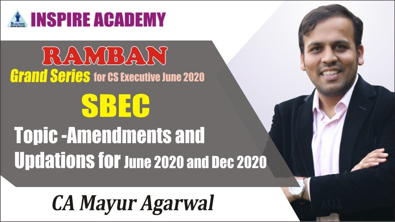 SBEC| Amendments for June 2020| CA Mayur Agarwal|Setting Up of Business Entities and Closure