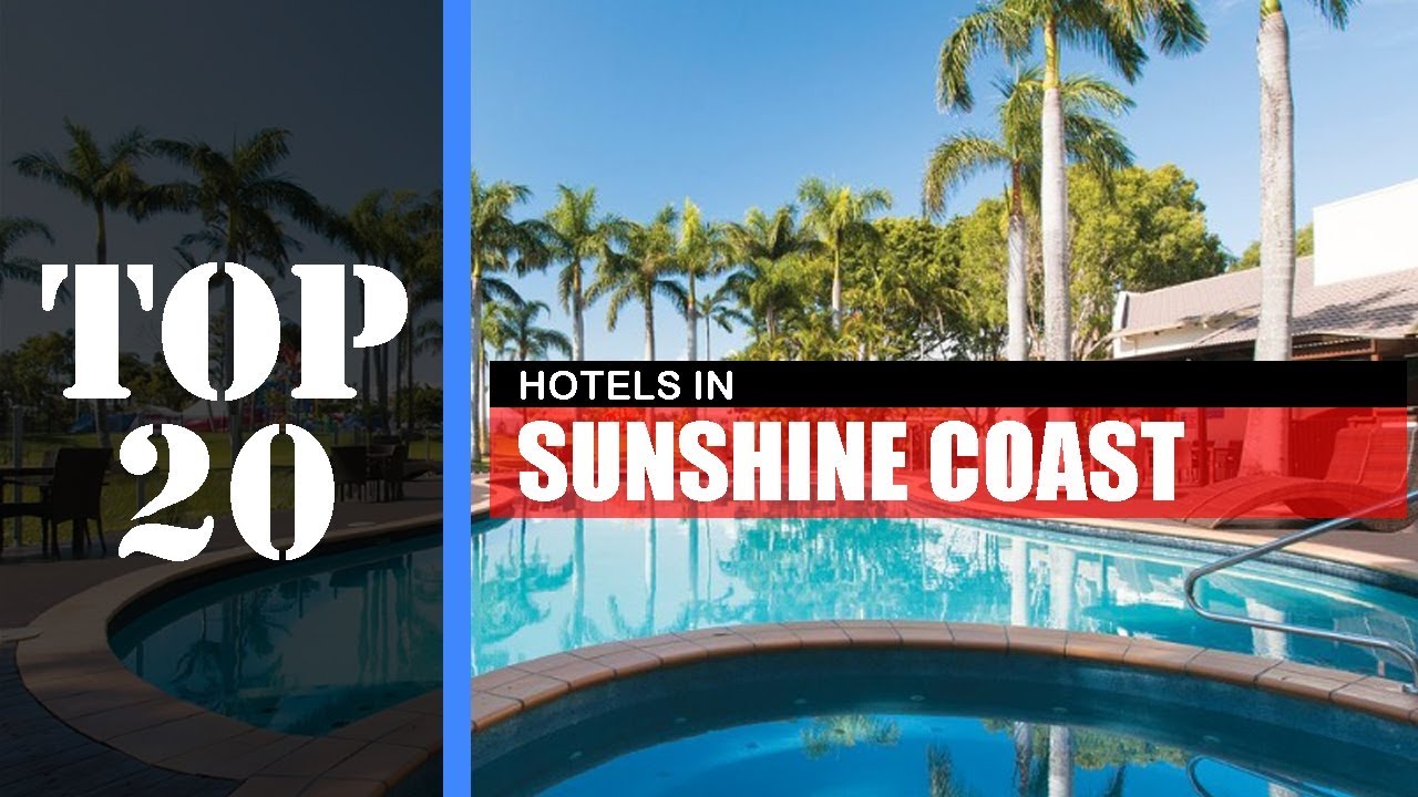 TOP 20 SUNSHINE COAST Best Hotels | Accommodations