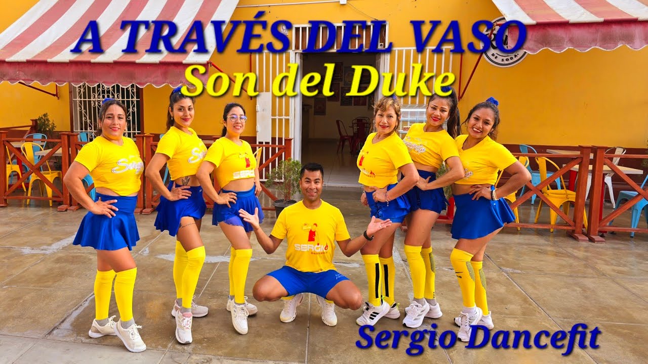 A través del vaso - Son del Duke - Coreografía Fitness by @Sergio Dancefit