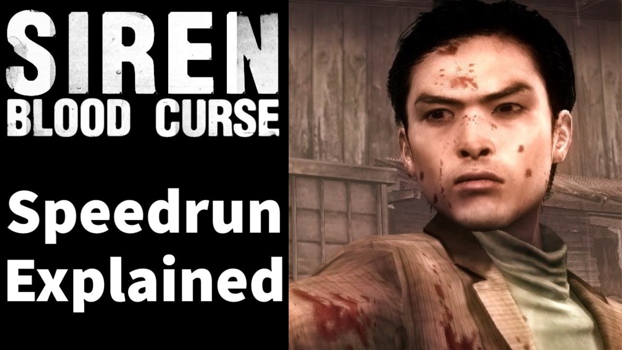 Horror Speedruns Explained: Siren Blood Curse Any%
