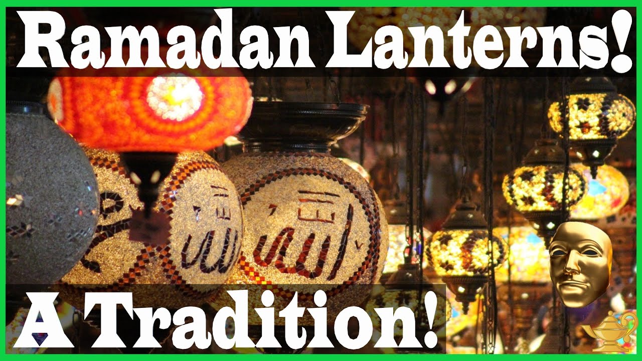 How to Understand: Ramadan Lanterns!