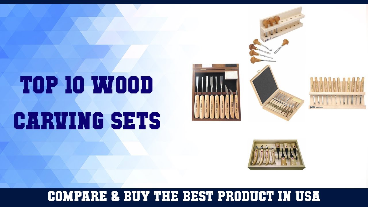 Top 10 Wood Carving Sets to buy in USA 2021 | Price & Review
