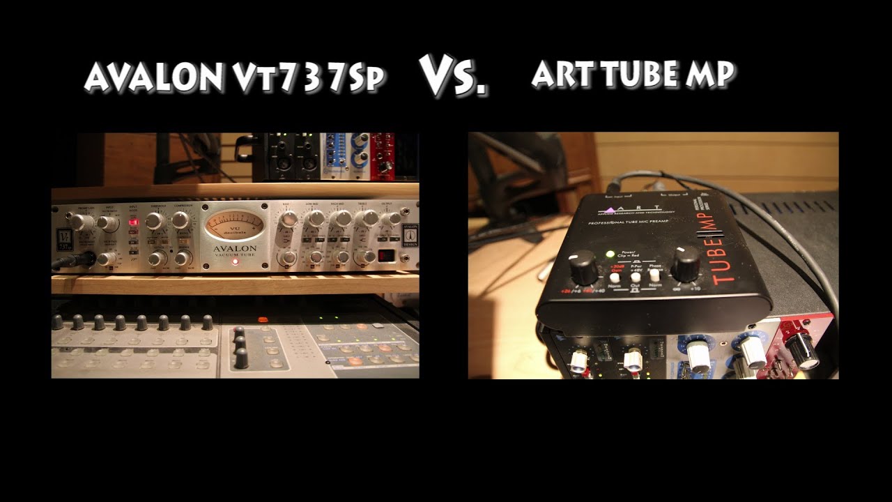 Avalon Vt737Sp Vs Art Tube MP. Bass test.