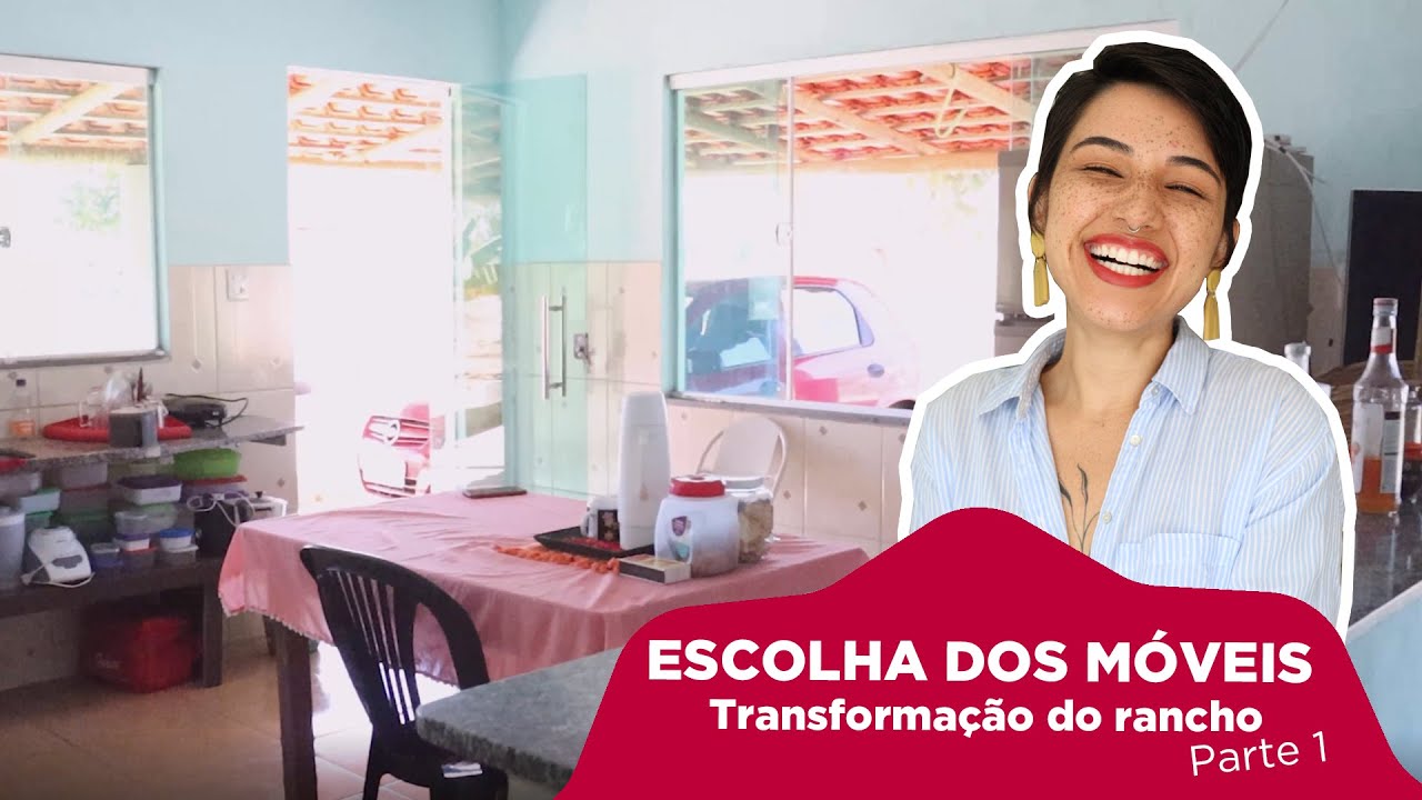 ESCOLHA DOS MÓVEIS para transformação de rancho parte 1 | Kappesberg