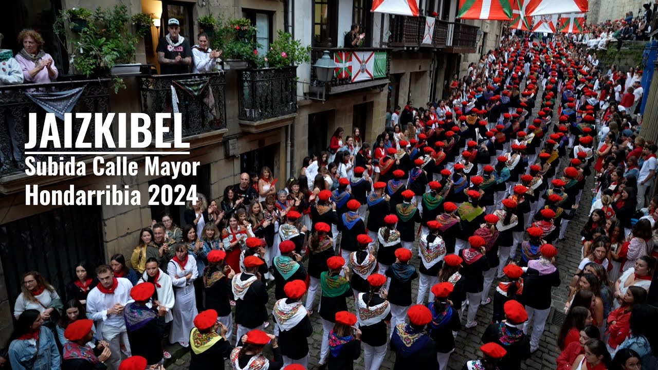 Subida Calle Mayor Alarde JAIZKIBEL 2024 (por la mañana) | Txingudi Online