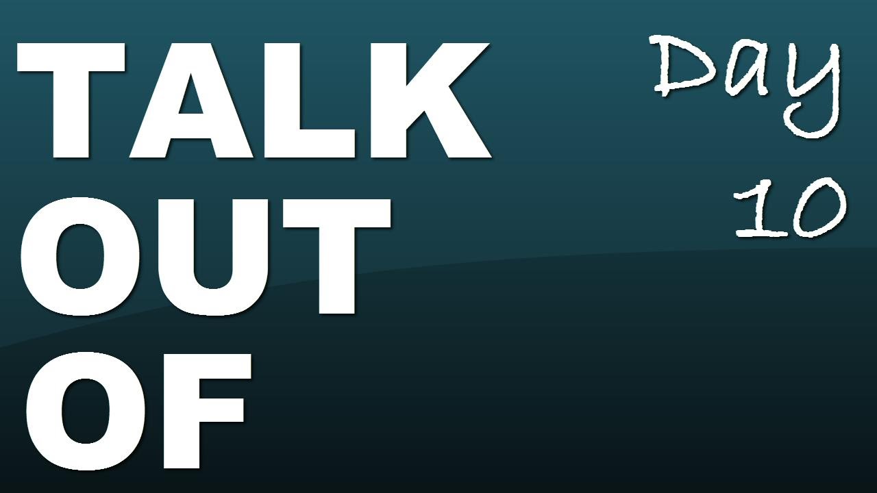 Phrasal verb: talk out of - Day 10 with JenniferESL