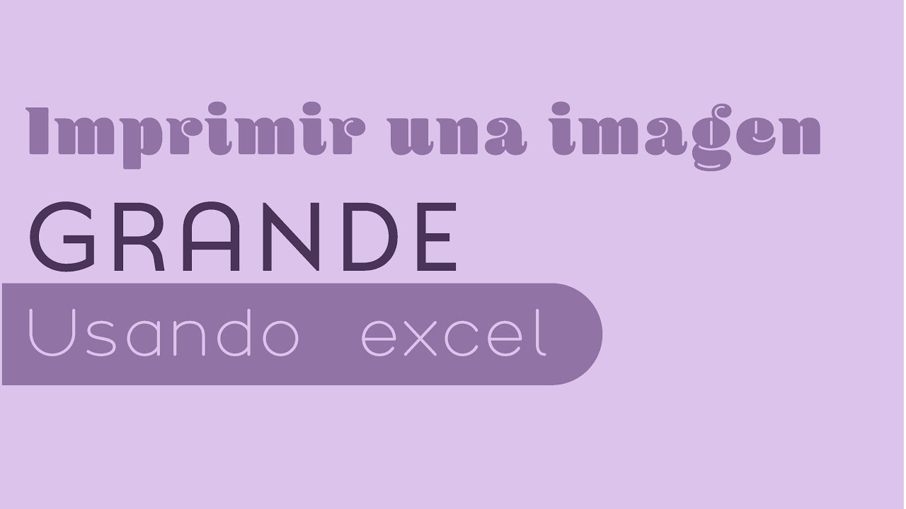 Imprimir en GRANDE con impresora a4 y EXCEL