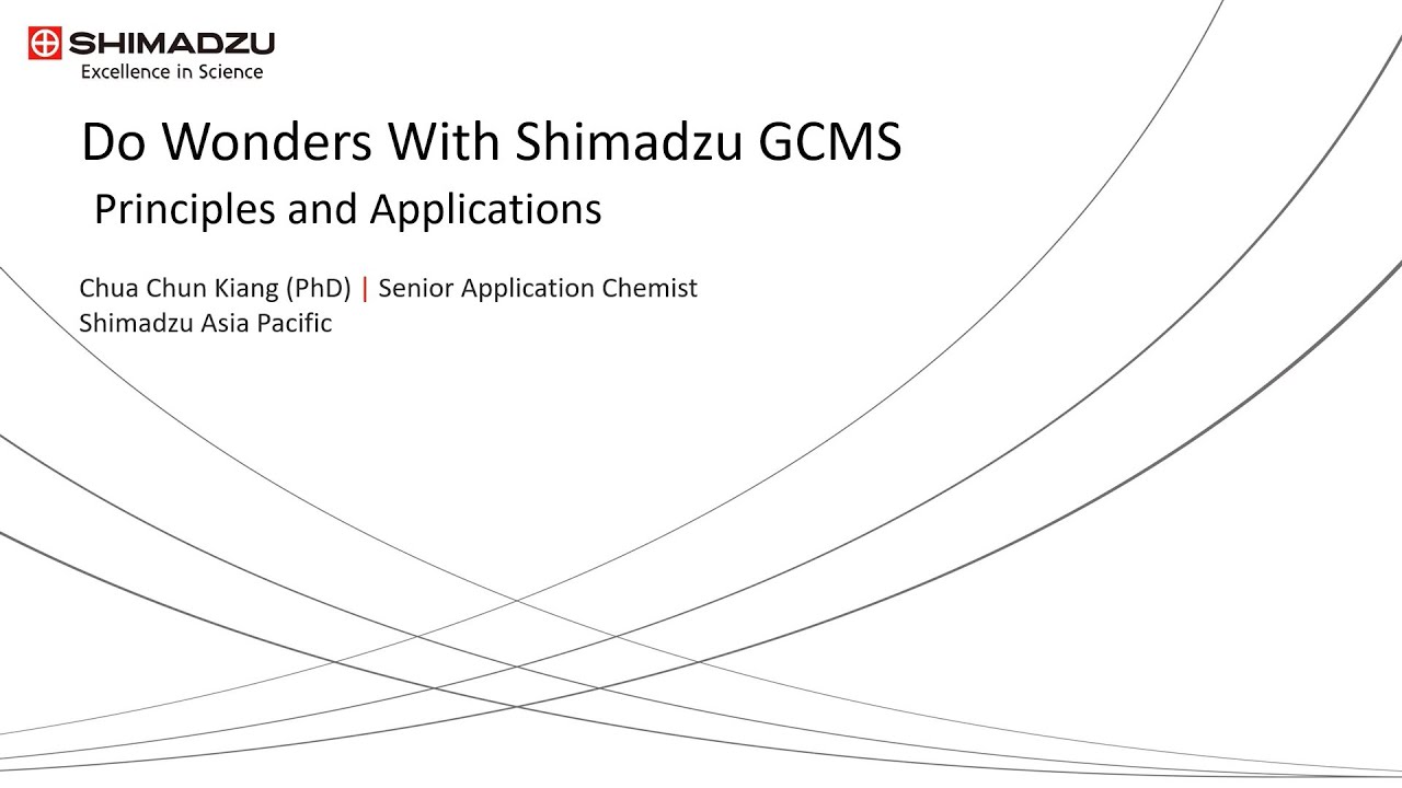GC MS Systems: Principles and Applications -  May 20, 2021