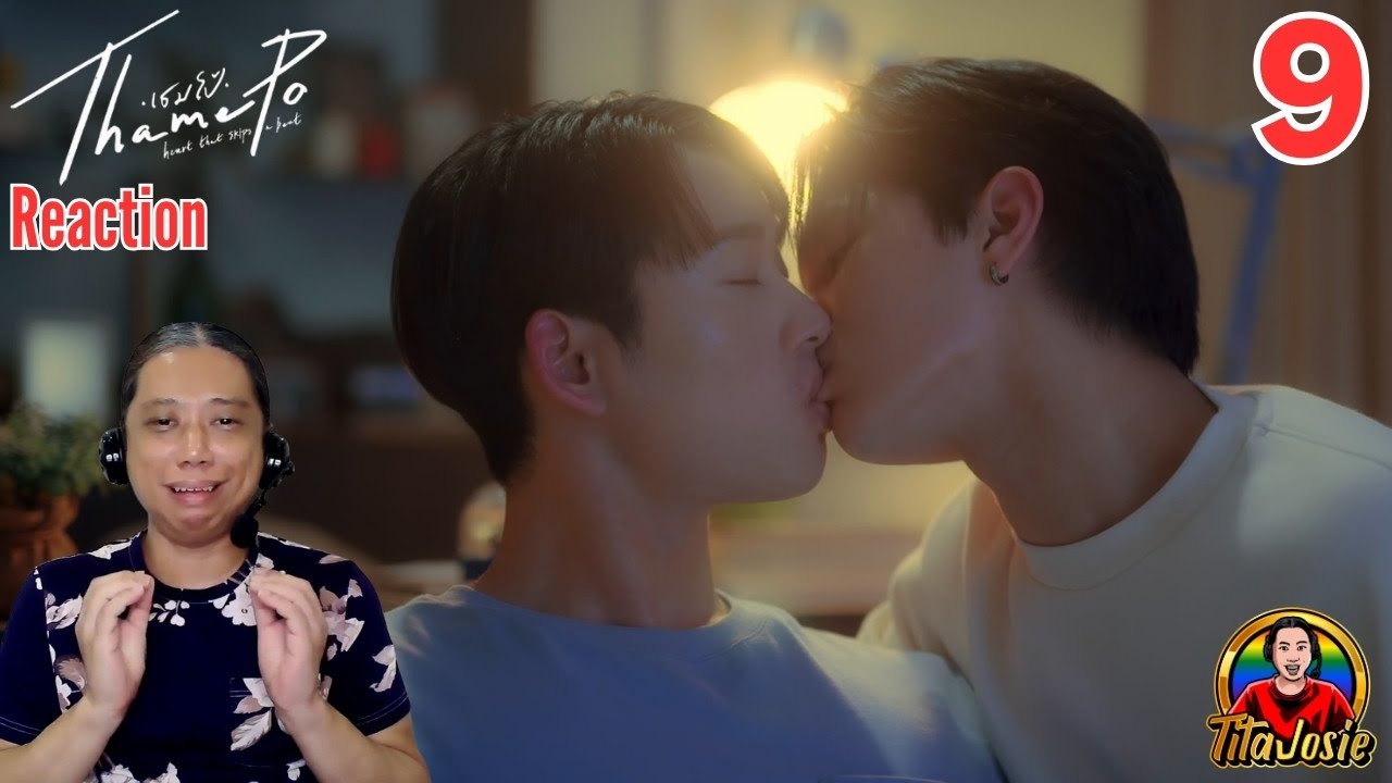 ThamePo: Heart That Skips a Beat เธมโป้ - Episode 9 - Reaction