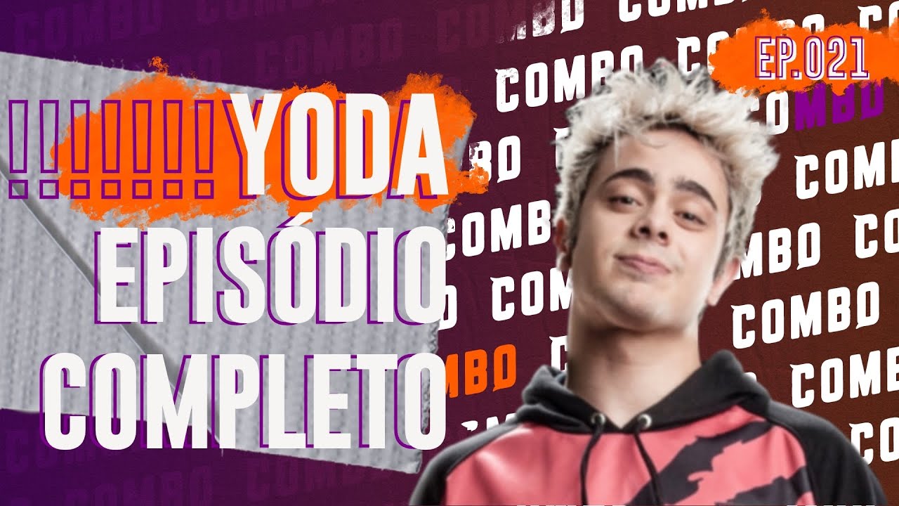 YODA! COMBO Podcast 021