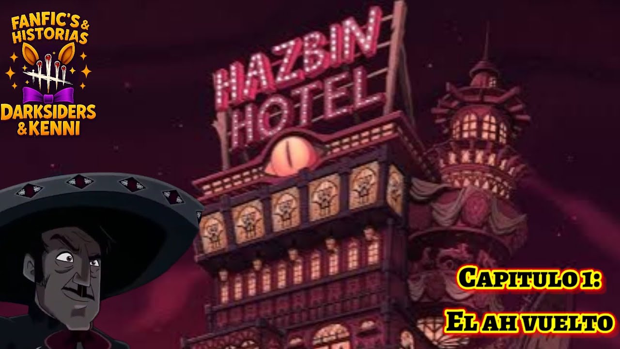 El Charro Negro en Hazbin Hotel (Sin contrato) Capitulo 1:El ah vuelto.