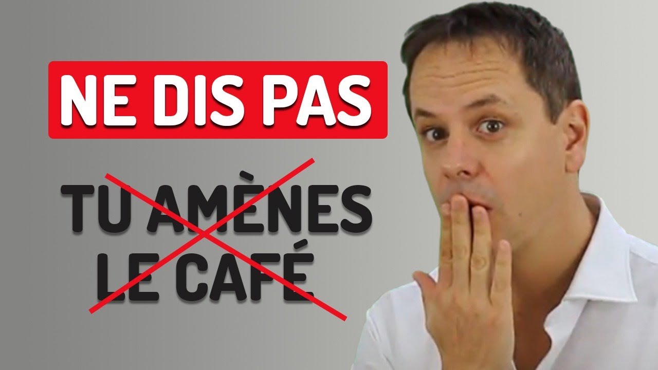 NE DITES PAS  