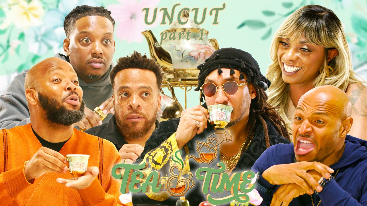 The Tea You Didn’t See Pt. 1 | Tea & Time | All Def