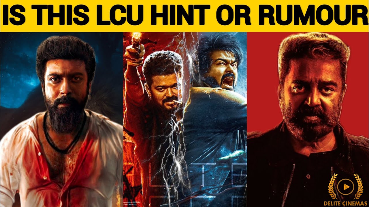 "LEO" 🦁 Latest LCU Connecting Rumours 💥 l "Types of Rumours and Reason" 👀 l By Delite Cinemas