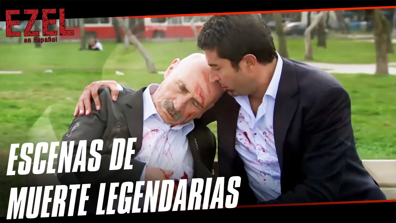 Todas Las Escenas De Muerte En Ezel - Ezel En Español