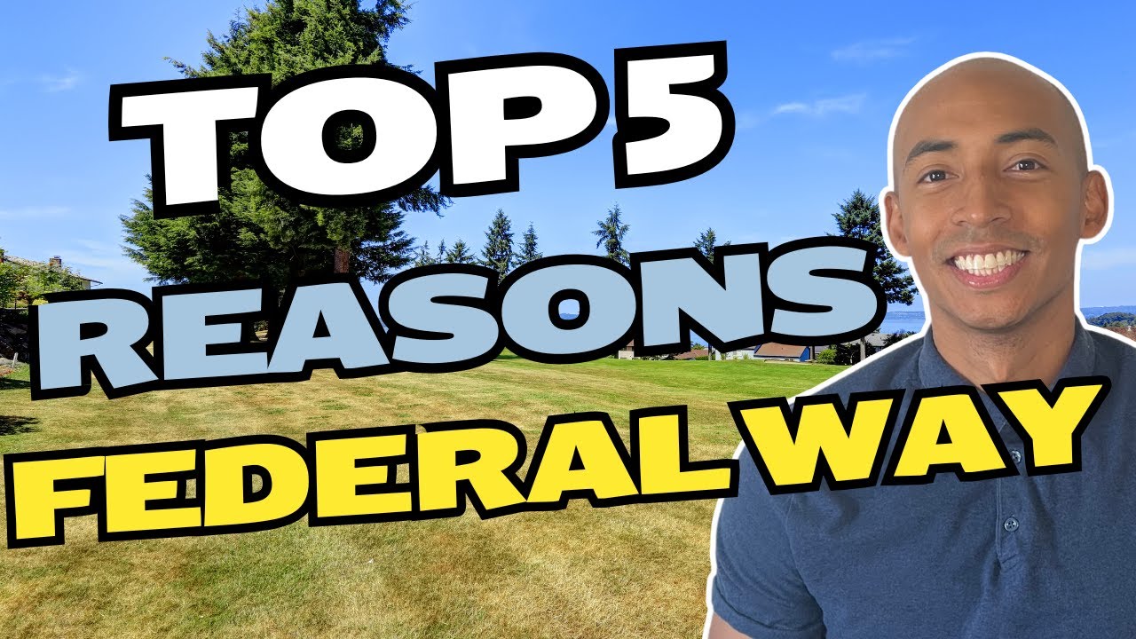 5 Reasons to Live in Federal Way WA | Living in Federal Way WA