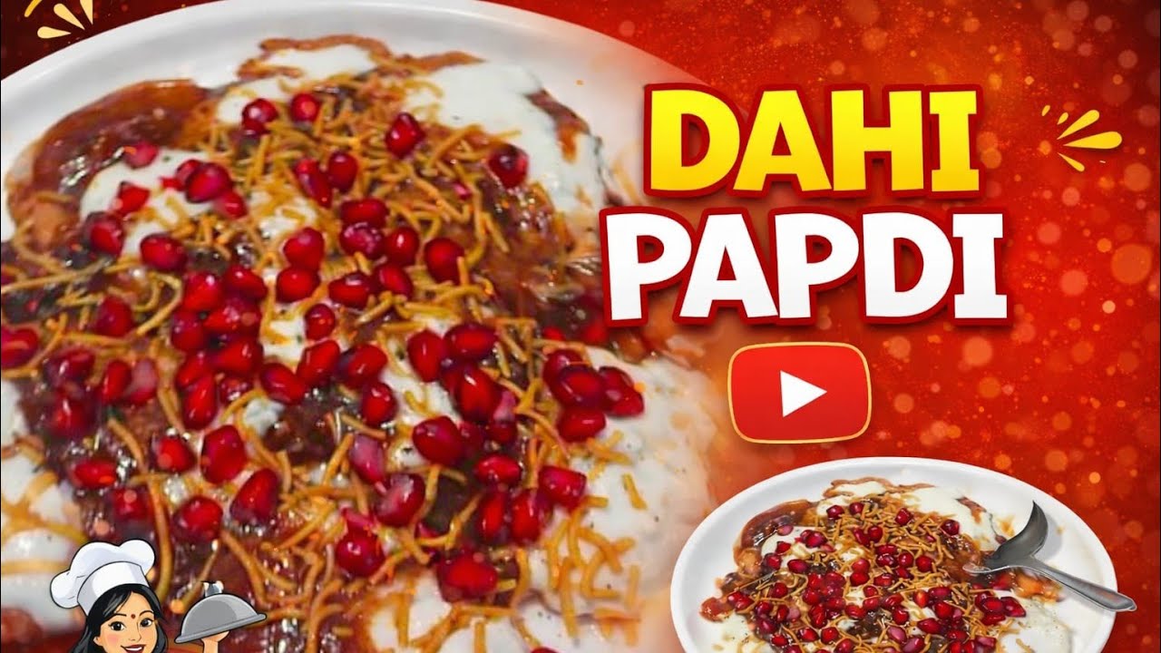 Khasta Dahi Papdi!