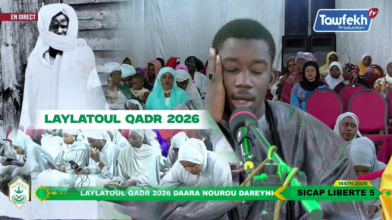 😭LAYLATOUL QADR 2026  INTEGRAL KOUREL 2 DAARA NOUROU DAREYNI SICAP LIBERTE 5  Le 13 mars 2026