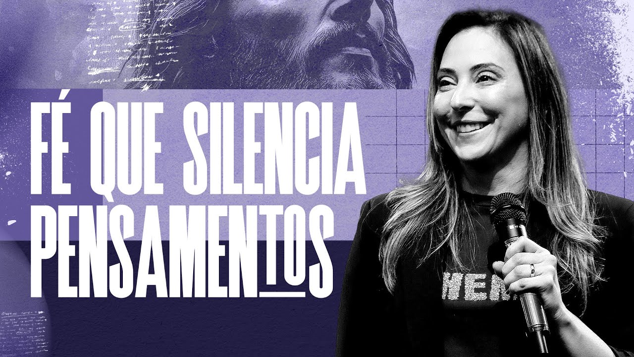 F&eacute; que silencia pensamentos: resistindo &agrave;s sugest&otilde;es que tentam roubar nossa paz - Juliana Borba