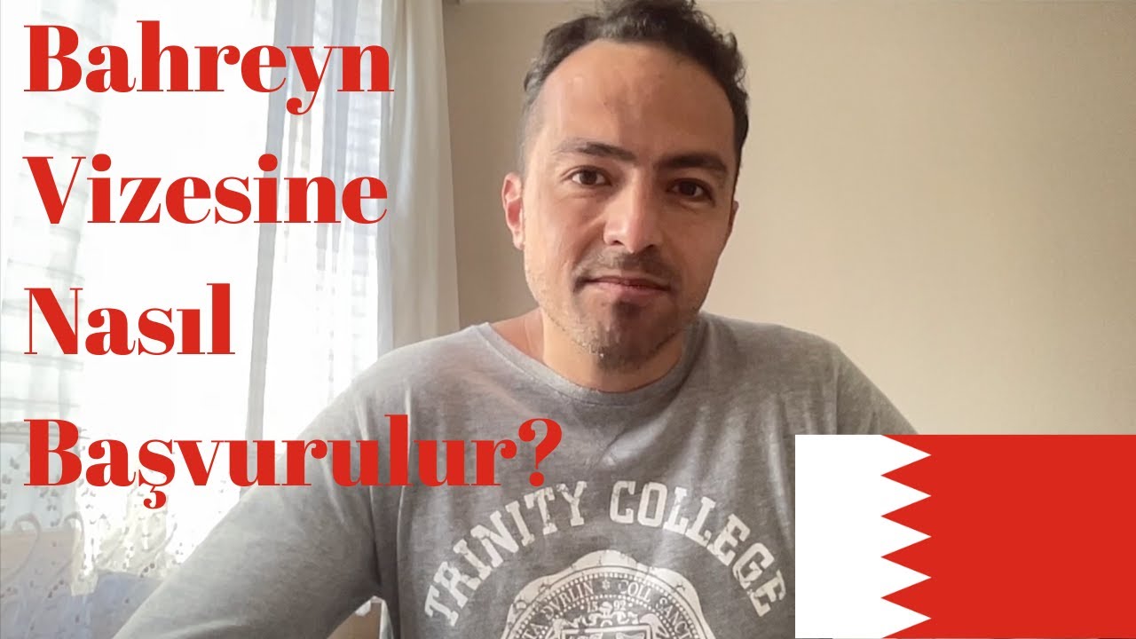Bahreyn Vizesi Nasıl Alınır? Vize Başvurusu Nasıl Yapılır?