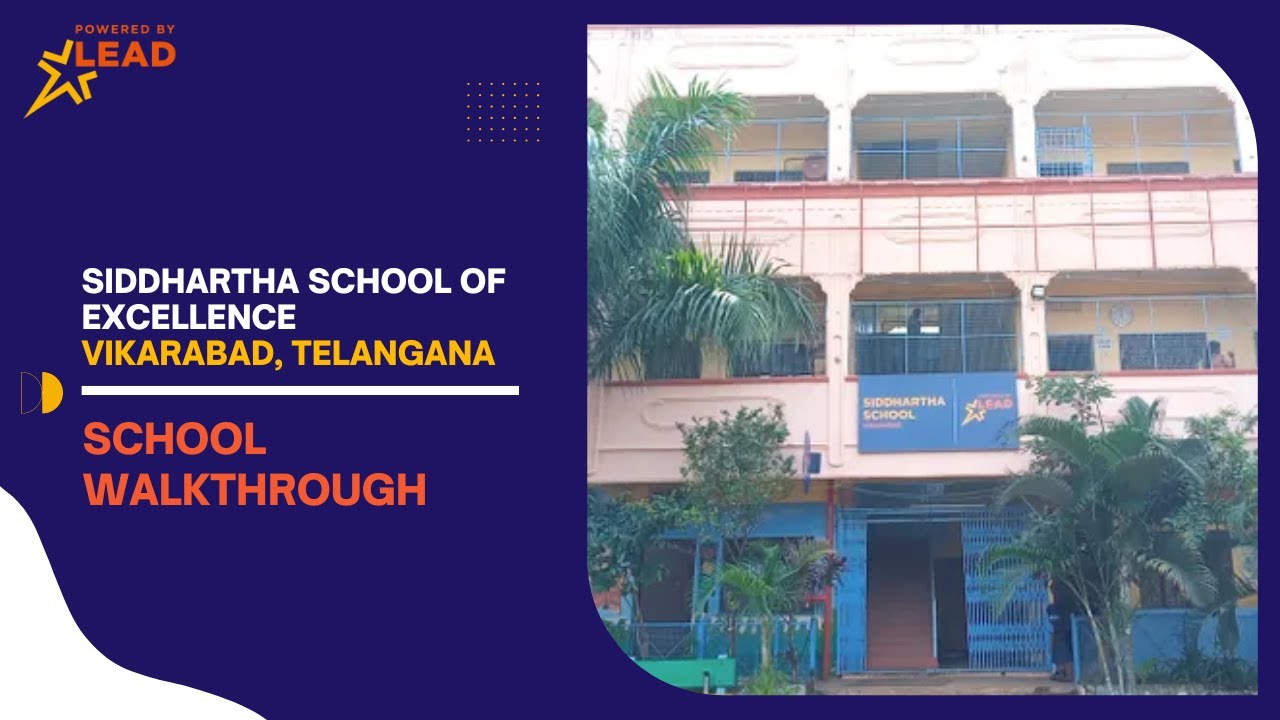 Siddhartha School Of Excellence, Vikarabad, Telangana| School Tour 2022