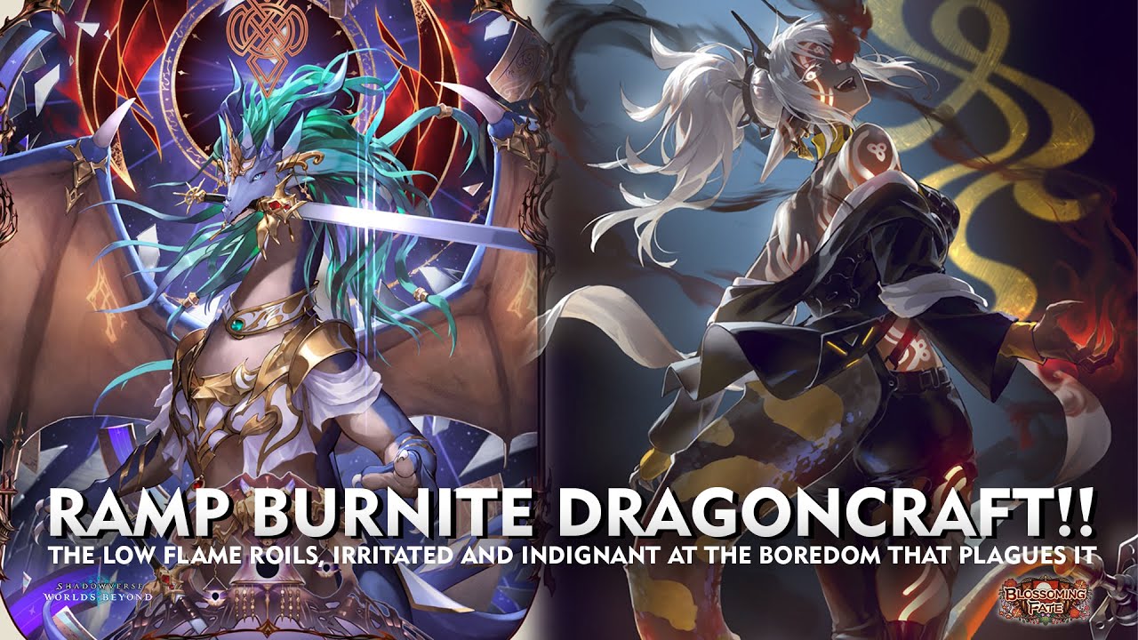 Shadowverse World Beyond - RAMP BURNITE DRAGONCRAFT - Burnite Make This Deck More Interesting