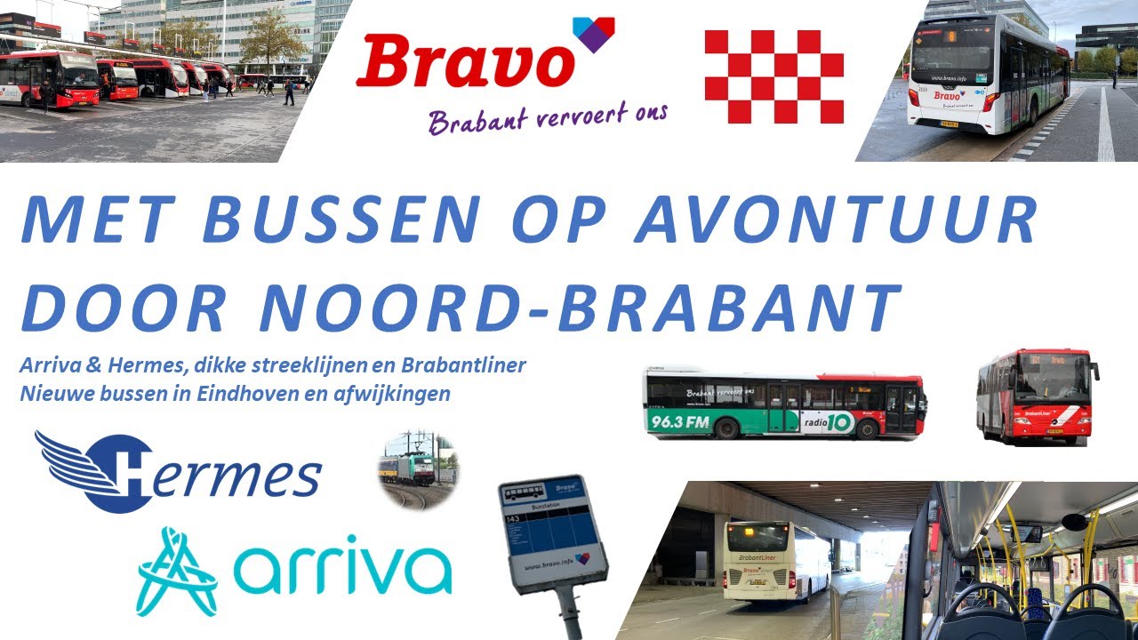 BUSTOUR door NOORD-BRABANT met Hermes en Arriva - NIEUWE BUSSEN in Eindhoven #detreinreizigervlogt