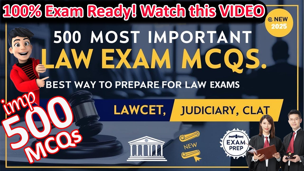 500 Most Important LAW Exam MCQs | Best way to Prepare for LAW Exams LAWCET, Judiciary, CLAT, LLB