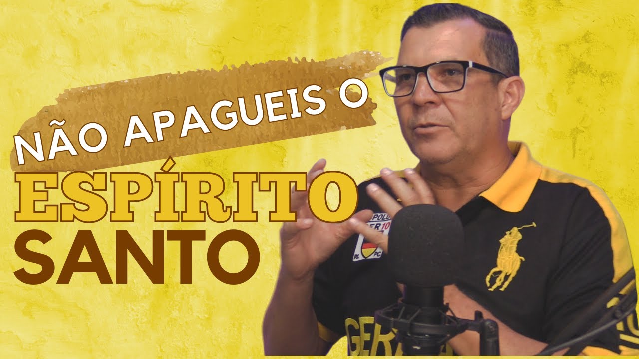 NÃO APAGUEIS O ESPIRITO SANTO | PR CLAUDIO GAMA