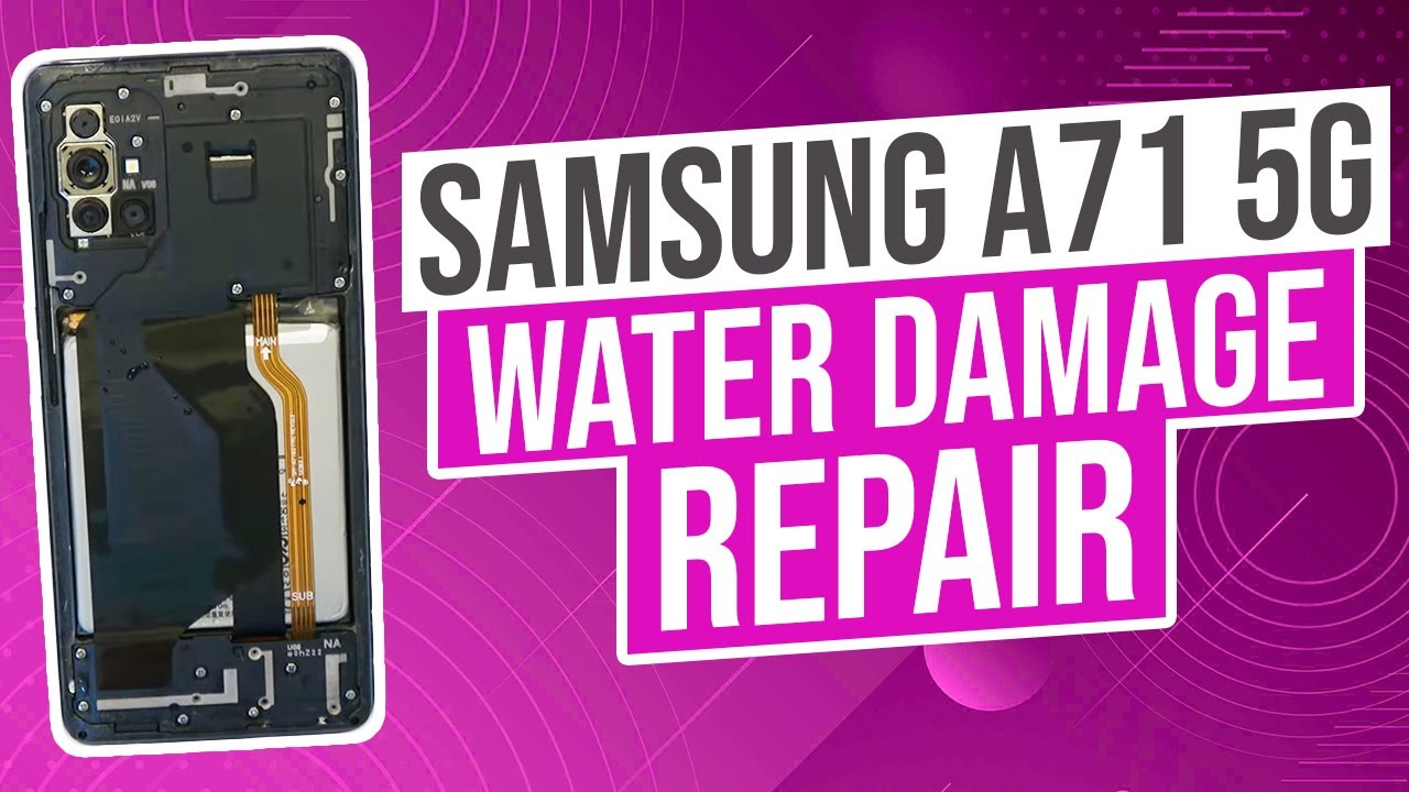 Samsung A71 5G Water Damage Repair DETAILED