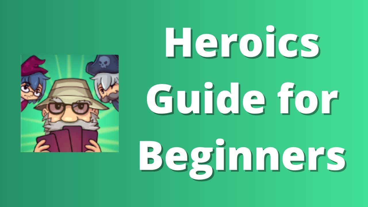 Heroics Guide for Beginners - LAR Beginner's Guide 13