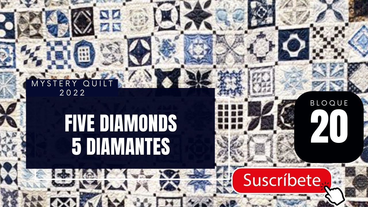 Bloque 20 del Mistery Quilt 2022. Five Diamonds o Cinco Diamantes