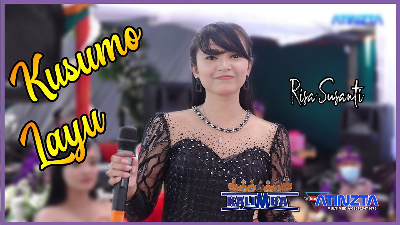 Kusumo Layu - Risa Susanti - Kalimba Musik - CE Audio - Atinzta - Live Ngantirejo Colomadu