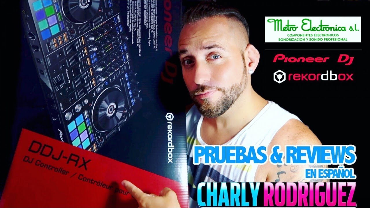 Pioneer DDJ - RX Pruebas y Reviews en Español