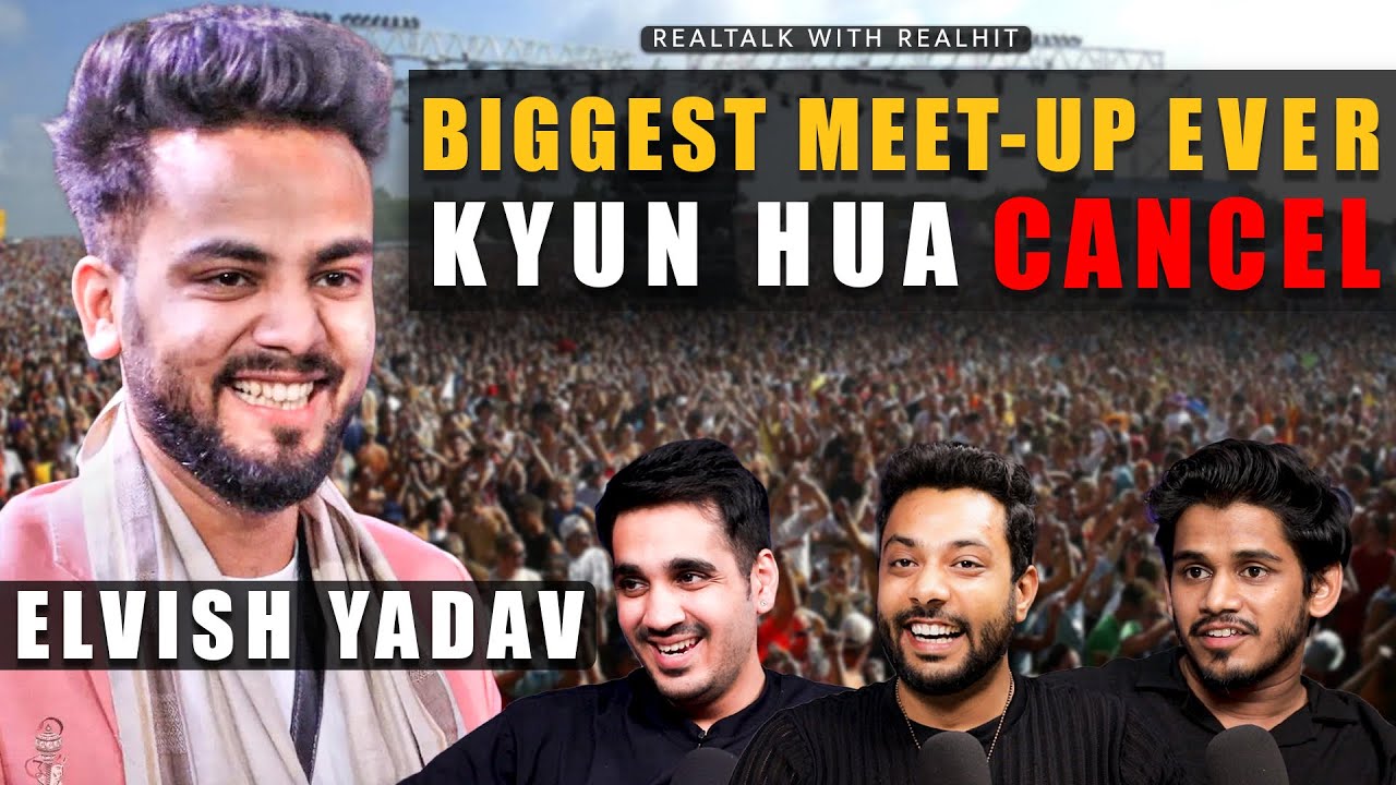 Elvish Yadav Meet-Up KYU HUA CANCEL😱 1 Lakh+ Public & Big Boss OTT | Realtalk with Realhit