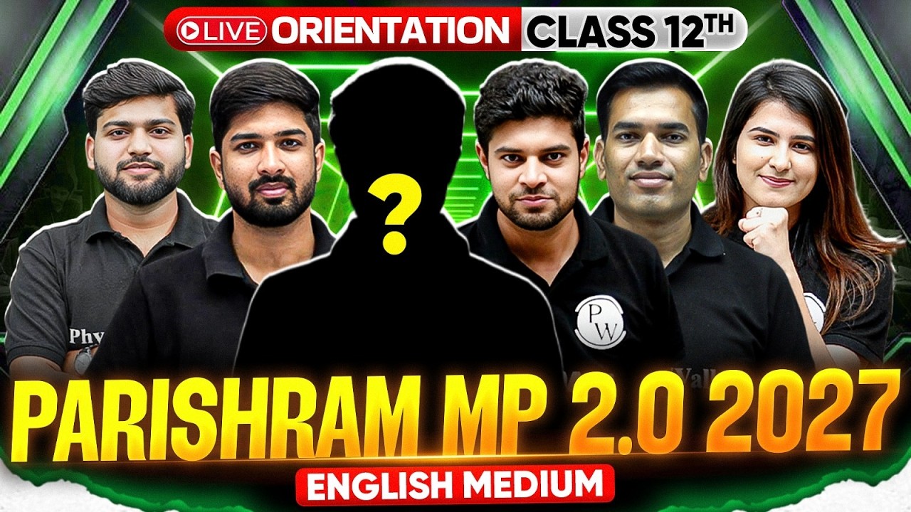PARISHRAM MP 2.0 2027 Orientation Session | Class 12th English Medium | MP Board Wallah