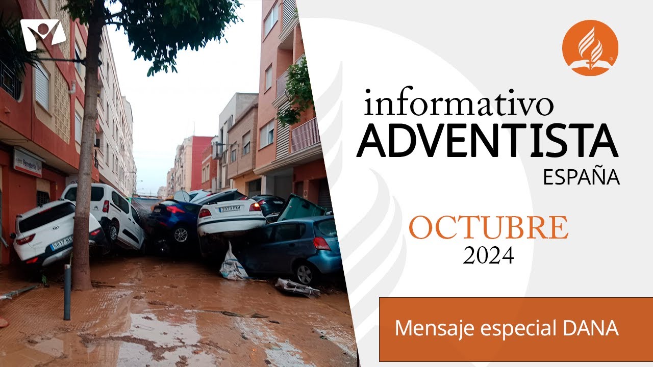 Informativo Adventista de España - OCTUBRE 2024 🤝🙏 ESPECIAL DANA