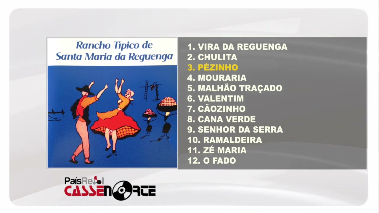 Rancho Típico de Santa Maria da Reguenga (Full Álbum)