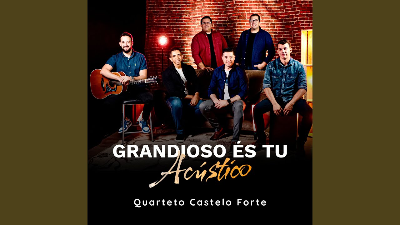 Grandioso És Tu (Acústico)