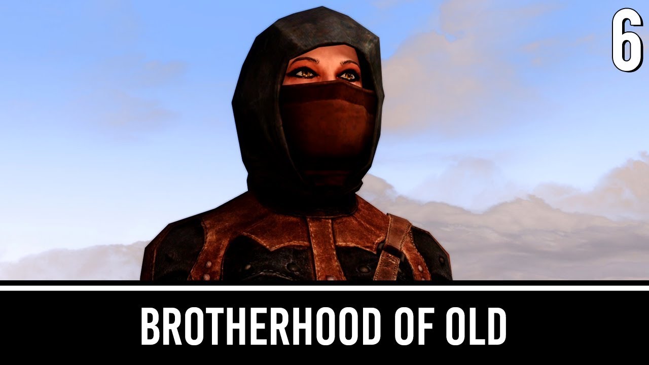 Skyrim Mods: The Brotherhood of Old - Part 6
