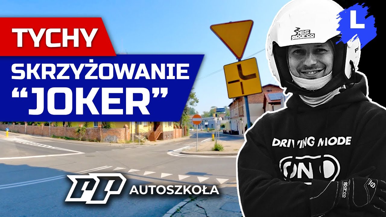 Nauka jazdy, egzamin prawo jazdy Tychy, skrzyżowanie z pierwszeństwem łamanym JOKER by PP Autoszkoła