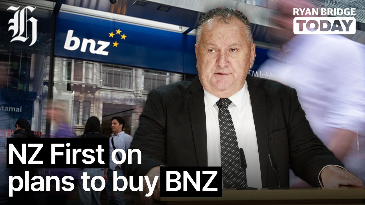Партия &laquo;NZ First&raquo; о планах выкупа BNZ: &laquo;В банковском секторе доминируют олигархи&raquo; | Райан Бридж С...