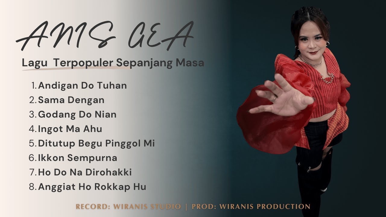 LAGU TERPOPULER ANIS GEA SEPANJANG MASA