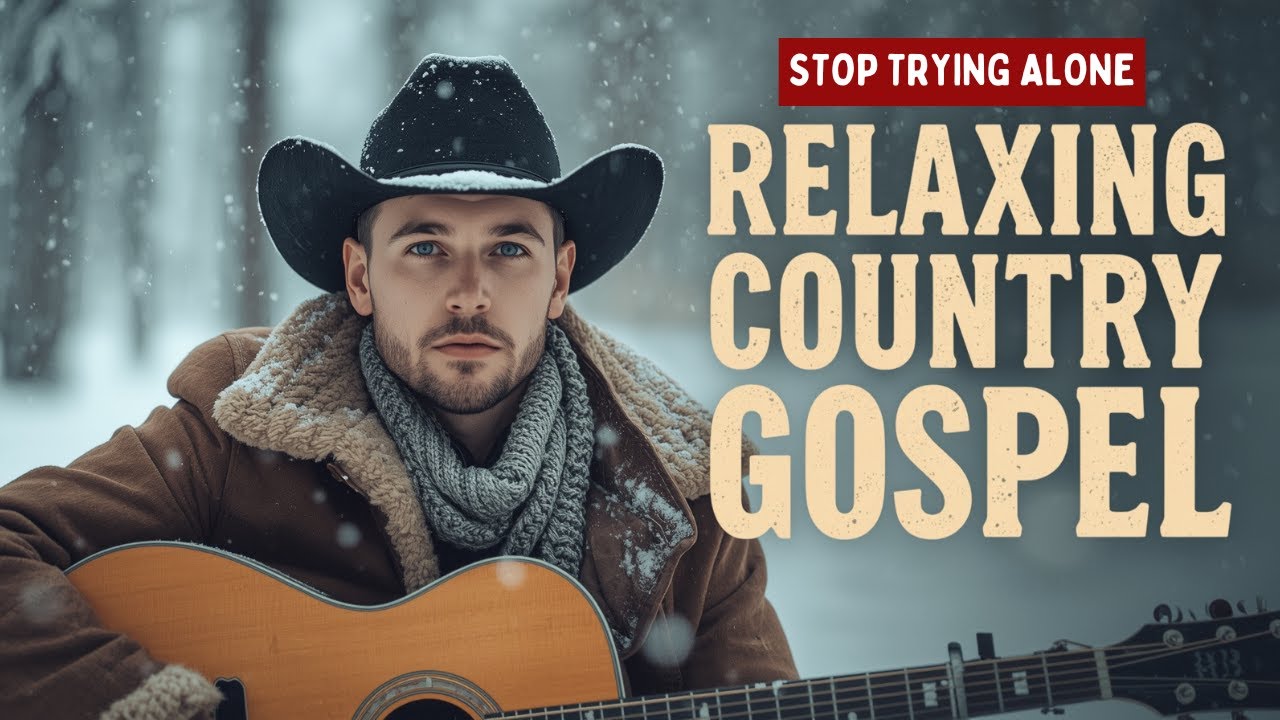 RELAXING COUNTRY GOSPEL SONGS 🔥 Stop Trying Alone 