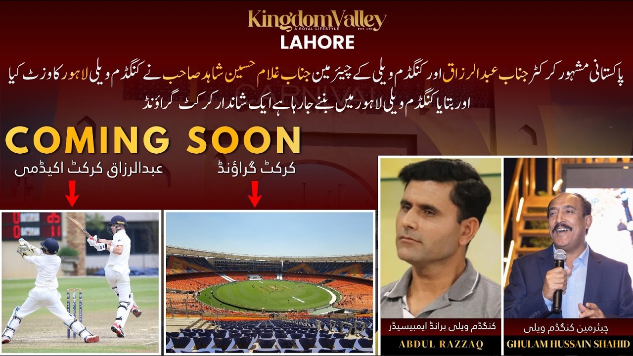 Kingdom Valley Lahore | Big things are happening